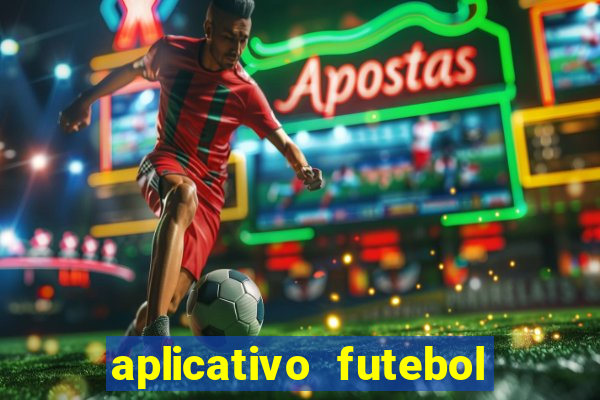 aplicativo futebol caminho da sorte